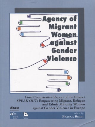 Item #8055 Agency of Migrant Women Against Gender Violence. Franca Bimbi