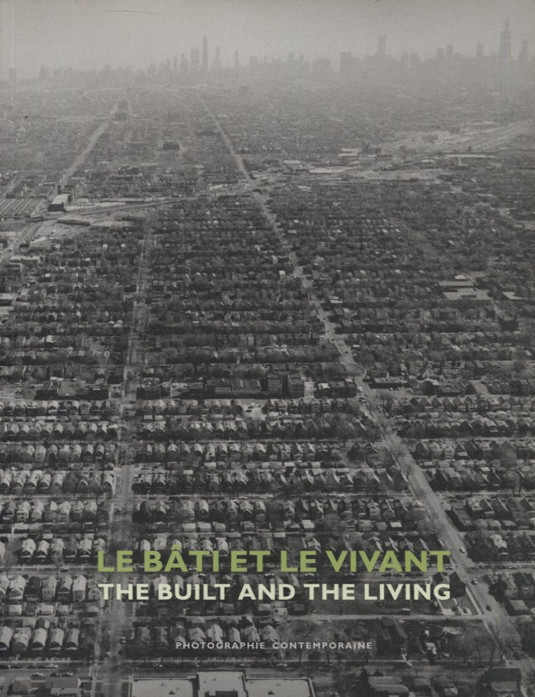 Item #8124 Le Bati et le Vivant = The Built and the Living