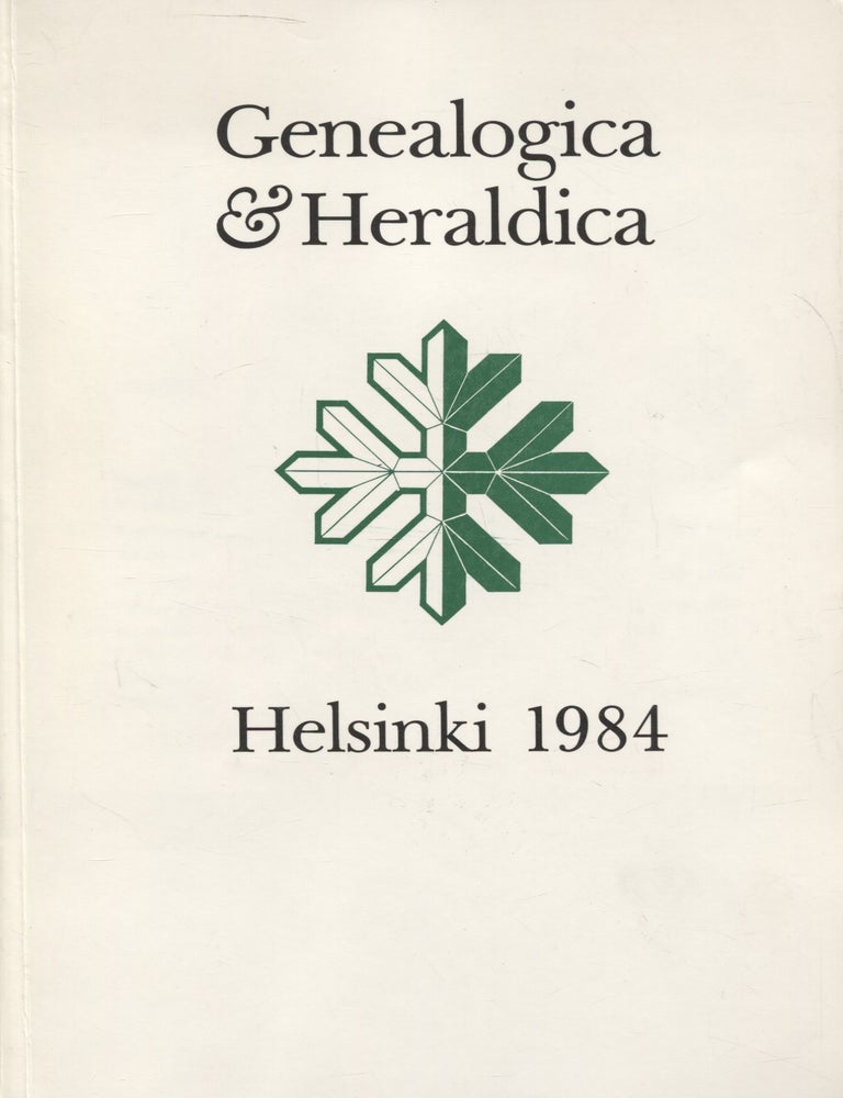 Item #8154 Genealogica & Heraldica : Report of the 16th International Congress of Genealogical and Heraldic Sciences in Helsinki 16&ndash;21 August 1984. Tom C. Bergroth.
