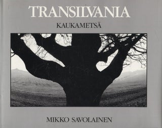 Item #8169 Transilvania : Kaukametsä - Signed. Mikko Savolainen
