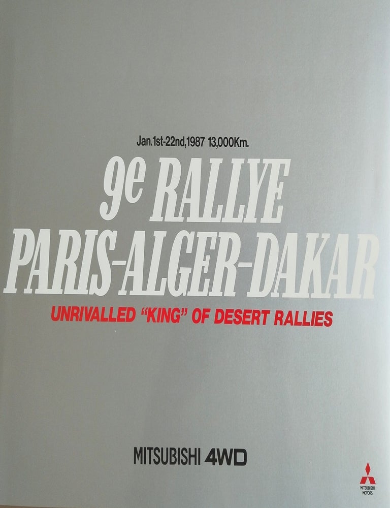 Item #8175 9e Rallye Paris&ndash;Alger&ndash;Dakar: Unrivalled &ldquo;King&rdquo; of Desert Rallies (Jan 1st&ndash;22nd 1987). Mitsubishi Motors.