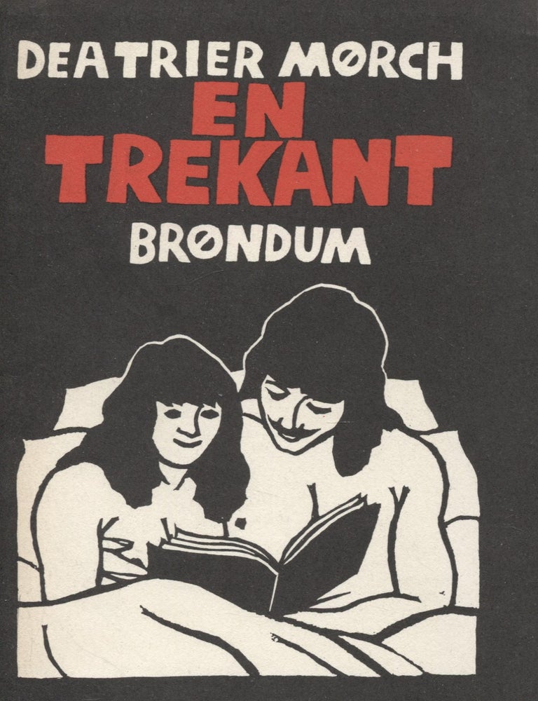 Item #8217 En trekant : fort&aelig;lling i tekst og billeder - Signed. Dea Trier Morch.