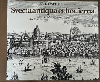 Item #8224 Svecia antiqua et hodierna. Erik Dahlbergh