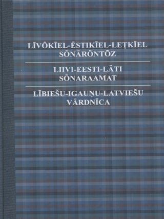 Item #8266 Livokiel-estikiel-letkiel sonarontoz = Liivi-eesti-lati sonaraamat =...