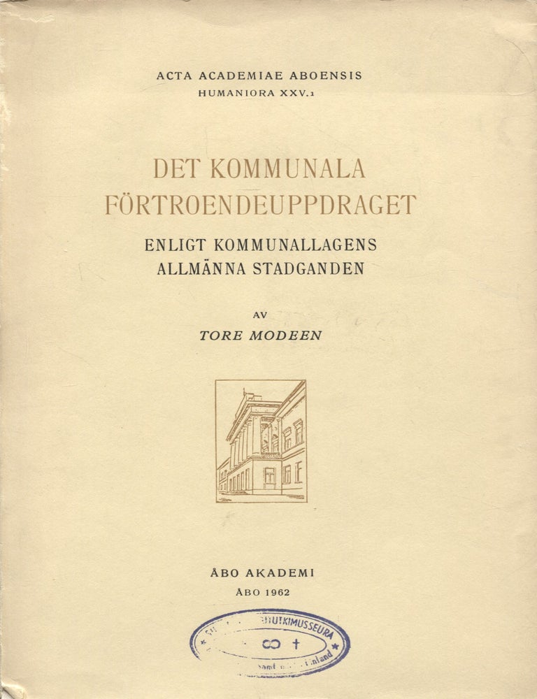Item #8267 Det kommunala f&ouml;rtroendeuppdraget enligt kommunallagens allm&auml;nna stadganden. Tore Modeen.
