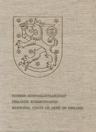 Item #8286 Suomen kunnallisvaakunat = Finlands kommunvapen = Municipal Coats of Arms of Finland....