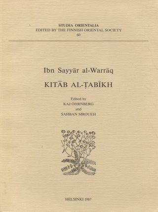 Item #8412 Kitab al-Tabikh. Ibn Sayyar al-Warraq