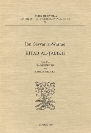 Item #8412 Kitab al-Tabikh. Ibn Sayyar al-Warraq