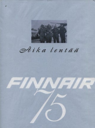 Item #8438 Aika Lent&auml;&auml; : Finnair 75. Heikki Haapavaara