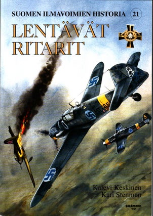 Item #847 Lentävät ritarit : Ilmavoimien Mannerheim-ristin ritarit = Finnish Air Force...