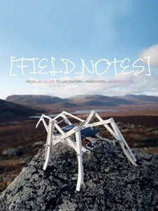 Item #8483 Field_notes : From Landscape to Laboratory = Maisemasta laboratorioon. Erich Berger,...
