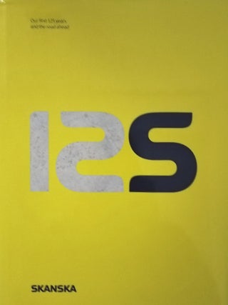 Item #8498 Our First 125 Years and the Road Ahead. Alf Lindstr&ouml;m