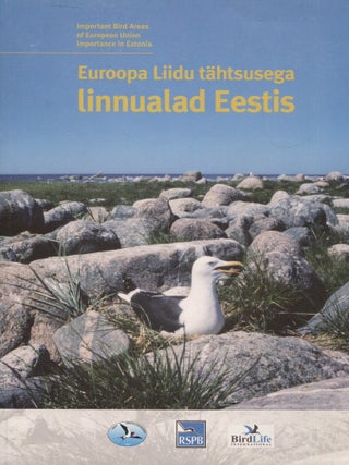 Item #8572 Euroopa Liidu t&auml;htsusega linnualad Eestis = Important Bird Areas of European Union...
