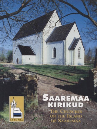 Item #8577 Saaremaa kirikud = The Churches on the Island of Saaremaa - Estonia. Kaur Alttoa