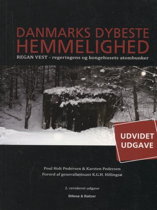 Item #8602 Danmarks dybeste hemmelighed : REGAN VEST - regeringens og kongehusets atombunker....
