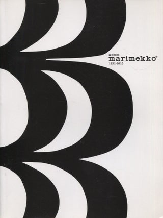 Item #8606 Marimekko 1951-2010. Eriko Nemoto, Hirohaya Sugihara, Kaori Soma, Satomi Yamada