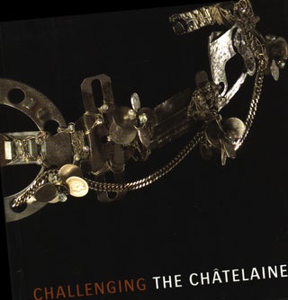 Item #861 Challenging the Châtelaine! Marianne Aav, - Helen Williams Drutt