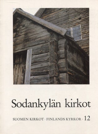Item #8616 Sodankylän kirkot : Finlands kyrkor 12 - Churches of Sodankylä - Lapland. Lars...