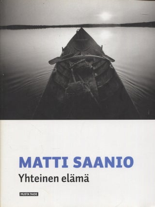 Item #867 Yhteinen elämä. Matti Saanio - Elina Heikka - Leena Elina Krohn - Kati Lintonen