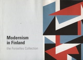 Item #888 Modernism in Finland : The Forselles Collection. Eino Nieminen