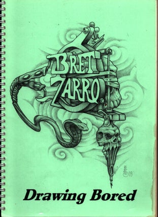 Item #902 Bret Zarro : Drawing Bored. Bret Zarro