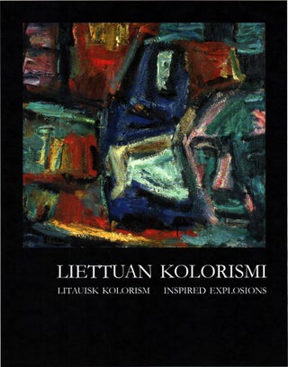 Item #921 Liettuan kolorismi = Litauisk kolorism = Inspired explosions. Viktoras Liutkus - Maria...