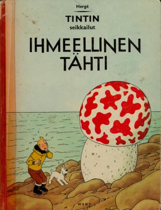 Item #946 Tintin seikkailut : Ihmeellinen tähti - Second Finnish Tintin album. Hergé -...