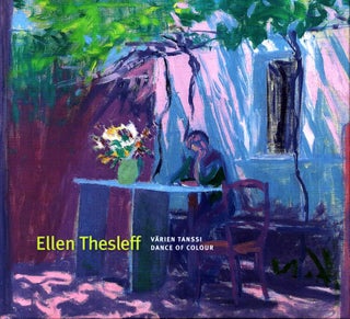Item #952 Ellen Thesleff : Värien tanssi = Dance of Colour. Ellen Thesleff, Ilkka Karttunen,...