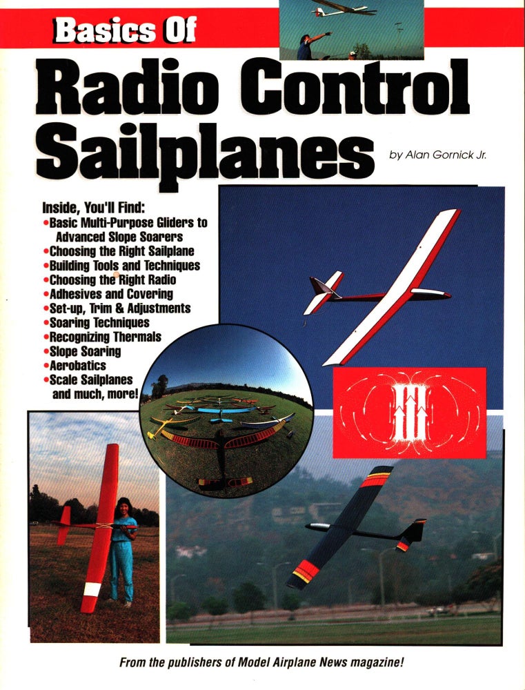 Item #976 Basics of Radio Control Sailplanes. Alan Gornick.