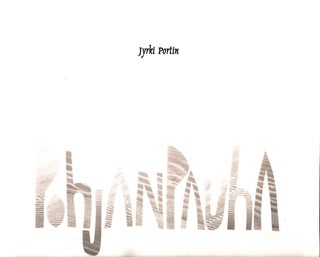 Item #996 Pohjan pauha - portfolio with 18 prints, signed. Jyrki Portin